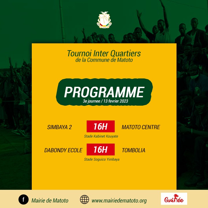 3ÈME JOURNÉE DU TOURNOI D’INTER-QUARTIERS DE MATOTO : VOICI LE PROGRAMME